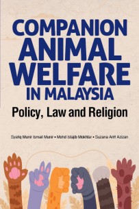 COMPANION ANIMAL WELFARE IN MALAYSIA Policy, Law and Religion